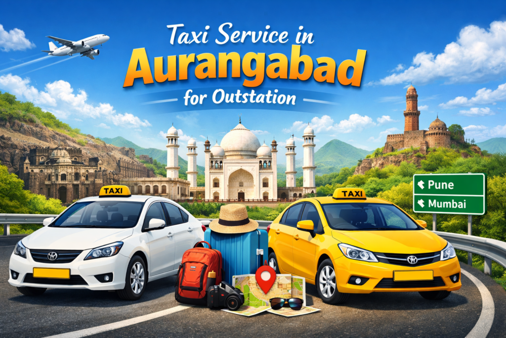 Taxi Service in Aurangabad for Outstation