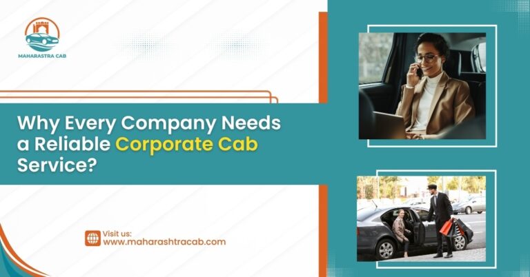 Why Every Company Needs a Reliable Corporate Cab Service?